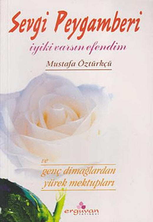 Sevgi Peygamberi | Erguvan Yayınevi (Ciltsiz)