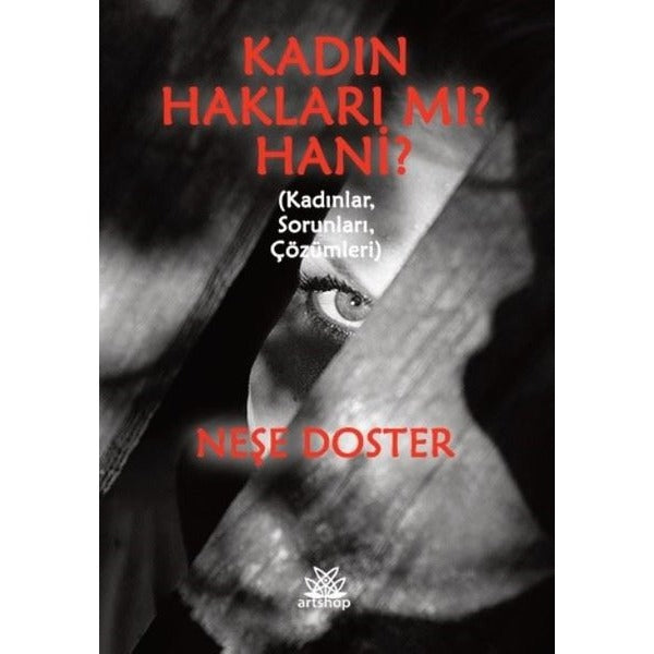 Kadın Hakları Mı? Hani?