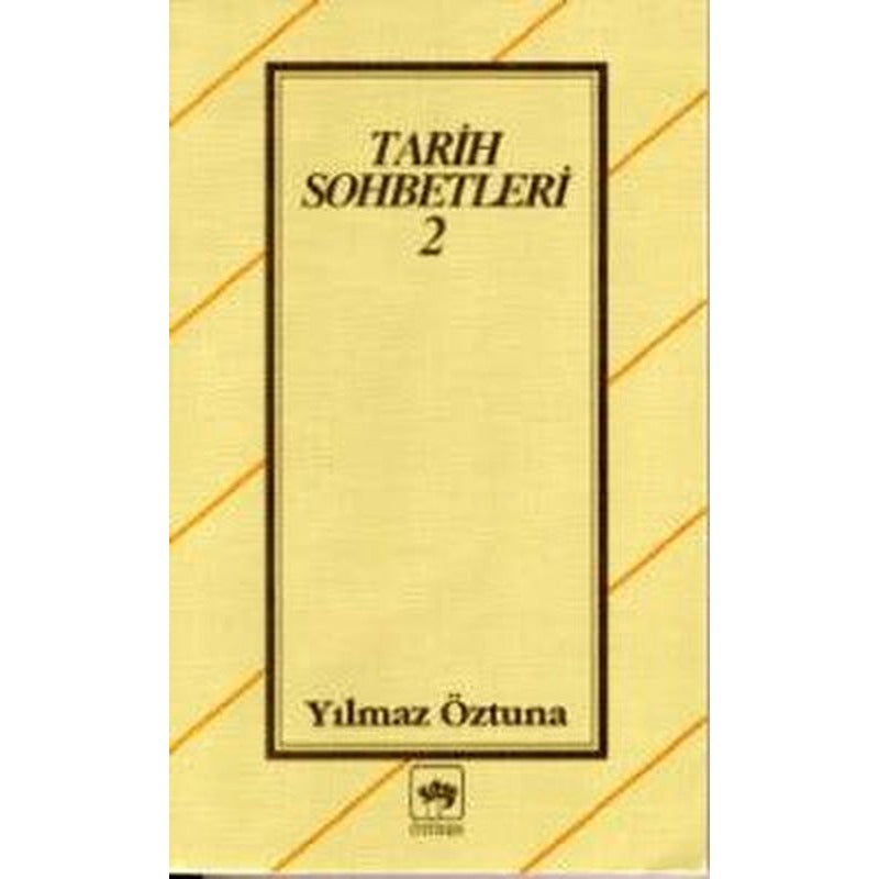 Tarih Sohbetleri 2 | Ötüken Yayınları