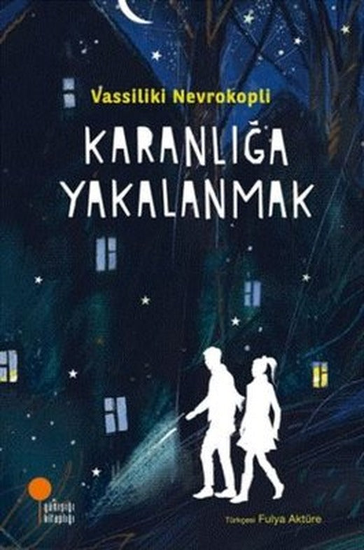 Karanlığa Yakalanmak | Günışığı Yayınları