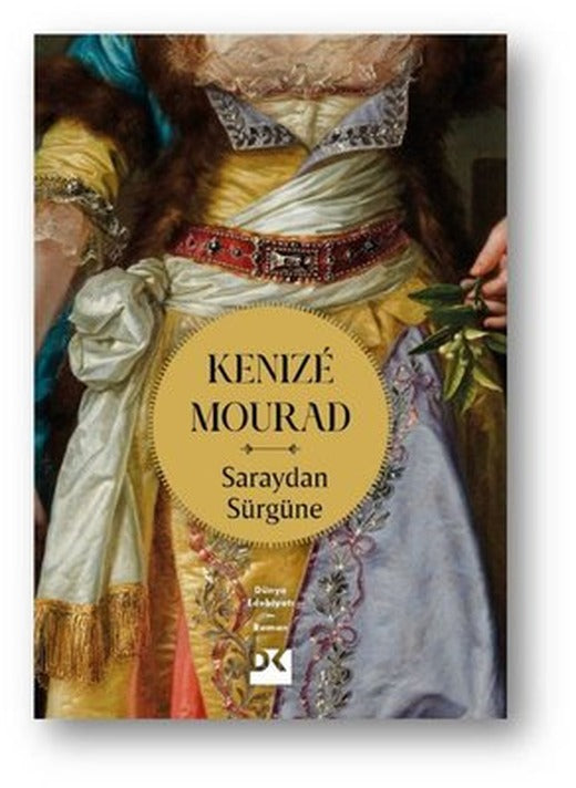 Saraydan Sürgüne | Doğan Kitap (İnce Kapak )