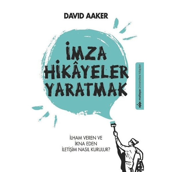 İmza Hikayeler Yaratmak