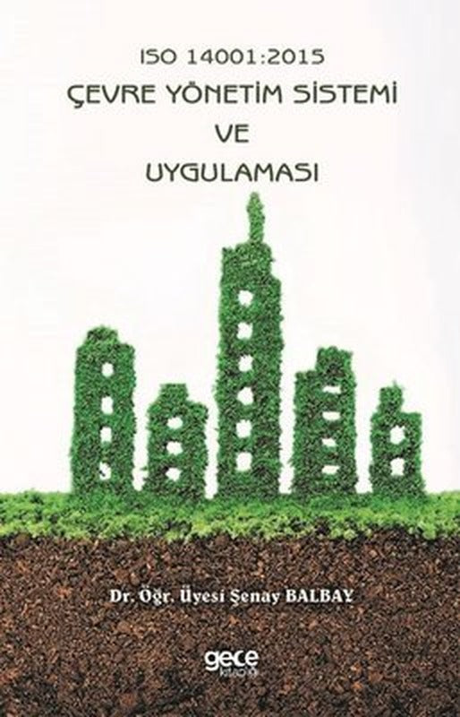 ISO 14001: 2015-Çevre Yönetim Sistemi ve Uygulaması | Gece Kitaplığı