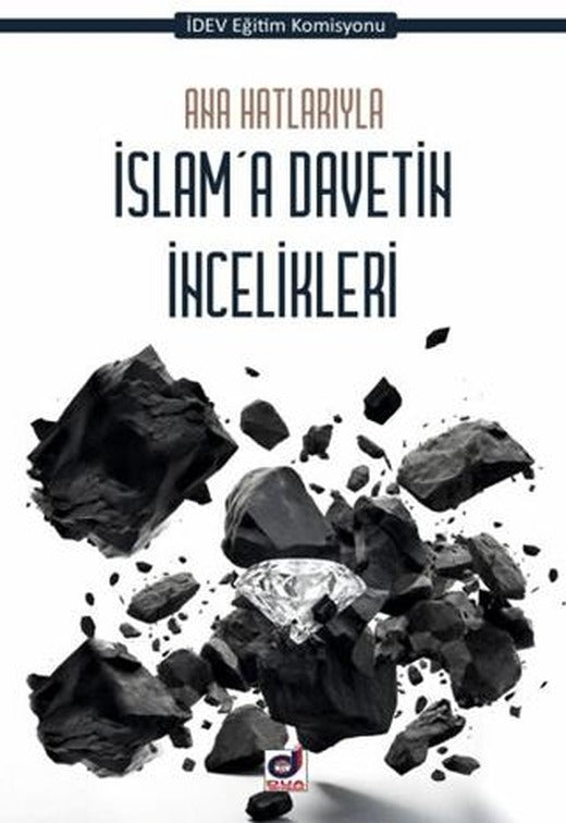 Ana Hatlarıyla İslam'a Davetin İncelikleri | Dua Yayınları (Ciltsiz)