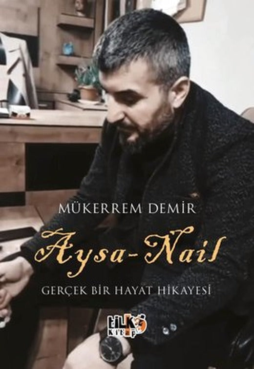 Aysa - Nail: Gerçek Bir Hayat Hikayesi | Tilki Kitap (İnce Kapak)