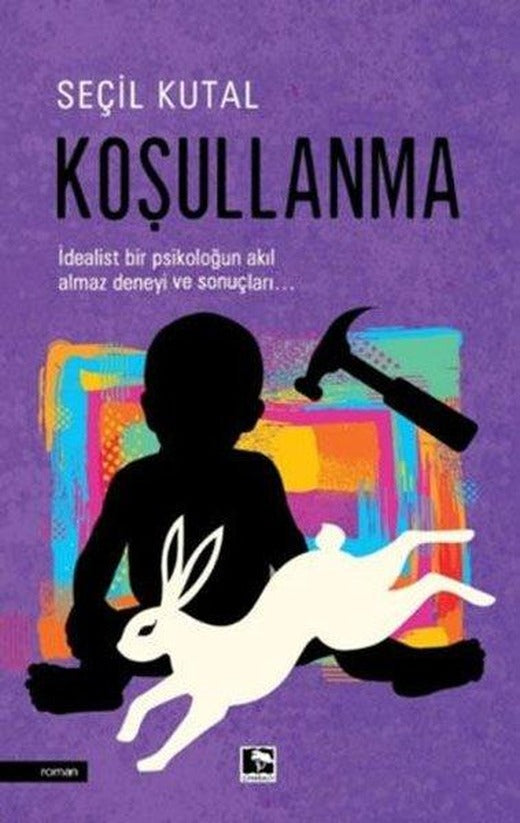 Koşullanma | Çınaraltı Yayınları (İnce Kapak)