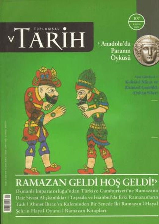 Toplumsal Tarih Dergisi Sayı: 107 | Tarih Vakfı Yurt Yayınları - Toplumsal Tarih Dergisi (Ciltsiz)