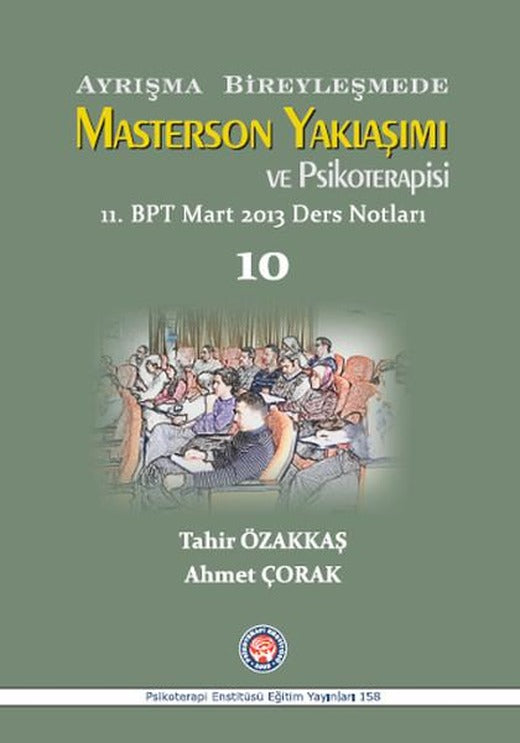 Ayrışma Bireyleşmede Masterson Yaklaşımı ve Psikoterapi | Psikoterapi Enstitüsü (İnce Kapak)
