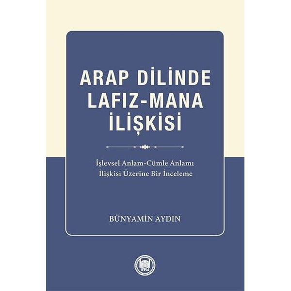 Arap Dilinde Lafız - Mana İlişkisi