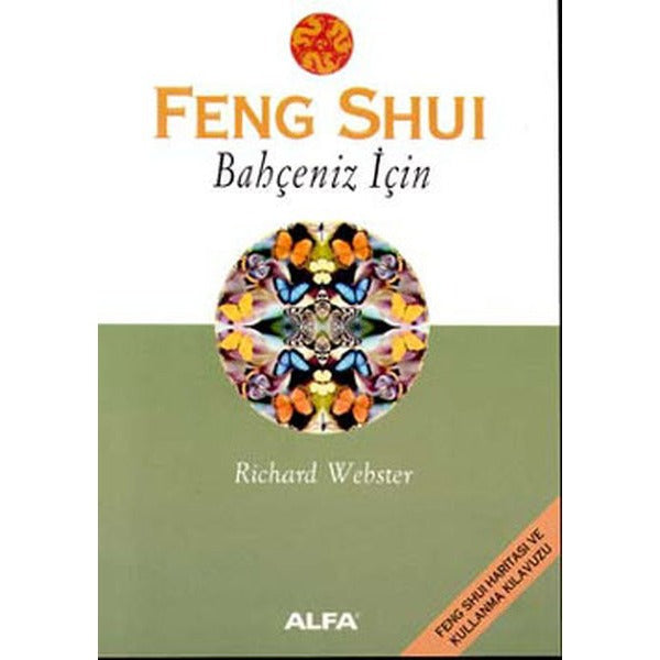 Feng Shui Bahçeniz İçin | Alfa Yayıncılık (İnce Kapak)