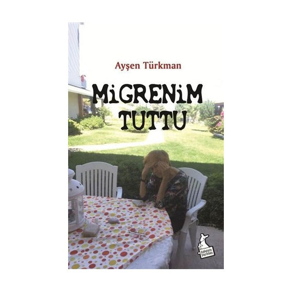 Migrenim Tuttu | Kanguru Yayınları (Ciltsiz)