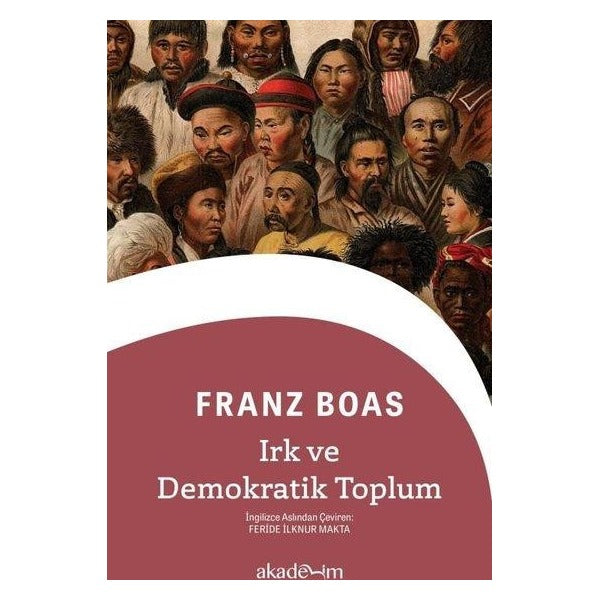 Irk ve Demokratik Toplum | Akademim Yayıncılık (İnce Kapak)