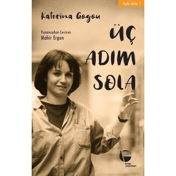Üç Adım Sola-Toplu Şiirler 1 | Belge Yayınları (İnce Kapak)