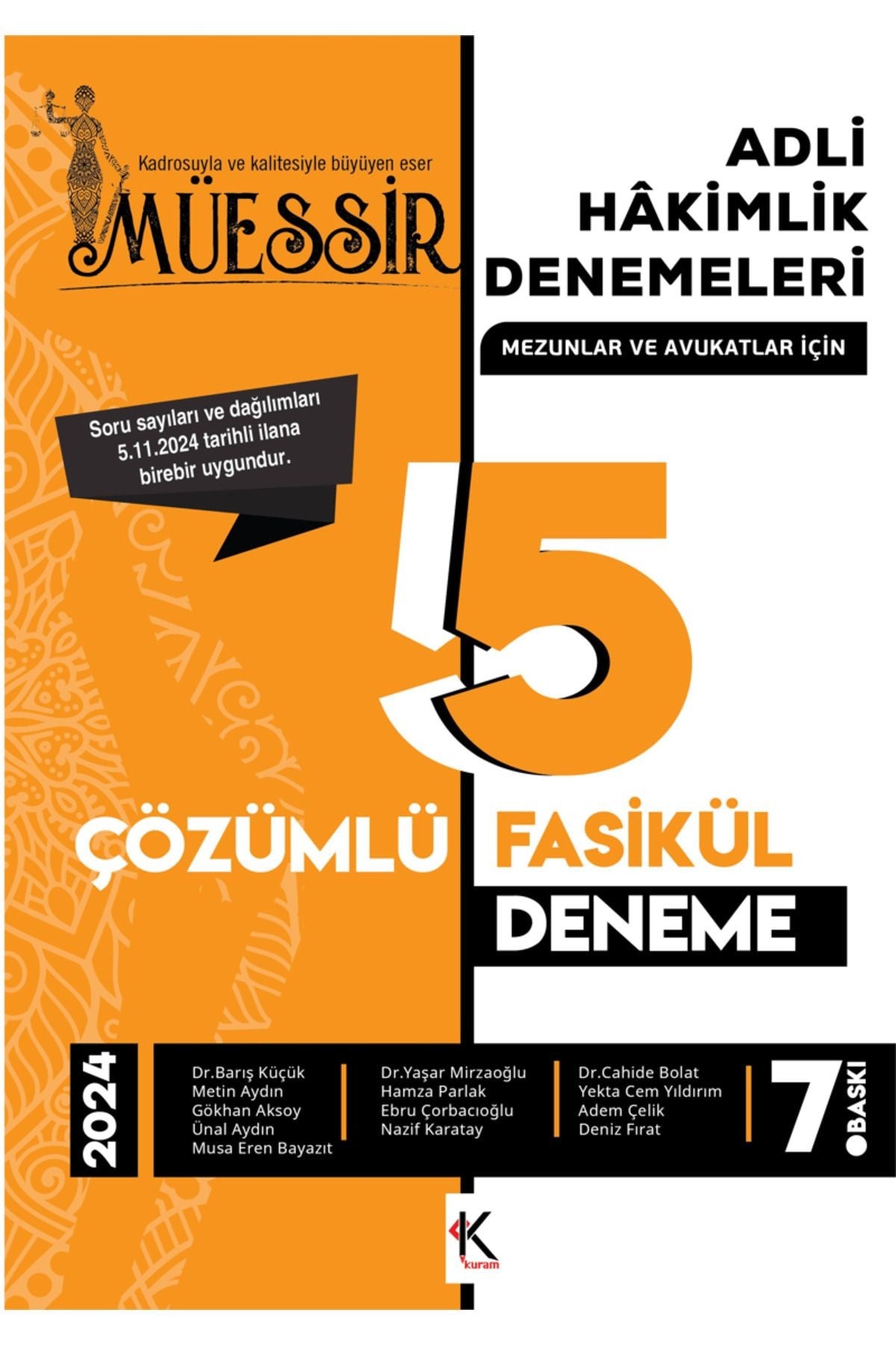 Müessir Adli Hakimlik Denemeleri- 2024 Çözümlü 5 Deneme | Kuram Kitap (Ciltsiz)