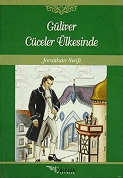 Güliver Cüceler Ülkesinde | Tulpars Yayınevi (Ciltsiz)