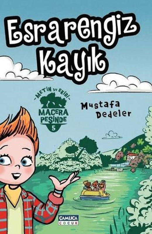Esrarengiz Kayık - Metin ve Ekibi Macera Peşinde 5