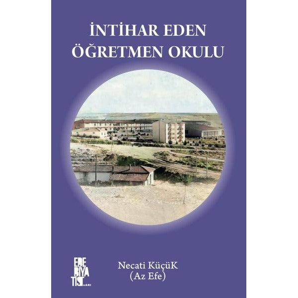 İntihar Eden Öğretmen Okulu | Edebiyatist