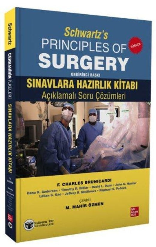 Schwartz's Principles Of Surgery Sınavlara Hazırlık Kitabı Açıklamalı Soru Çözümleri