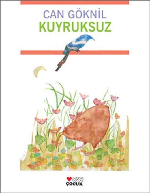 Kuyruksuz | Can Çocuk Yayınları (İnce Kapak)