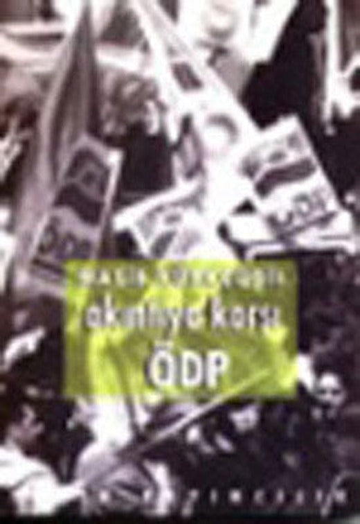 Akıntıya Karşı ÖDP | Yazın Yayınları