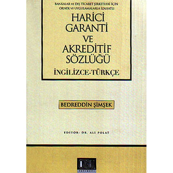 Harici Garanti ve Akreditif Sözlüğü (İngilizce - Türkçe)