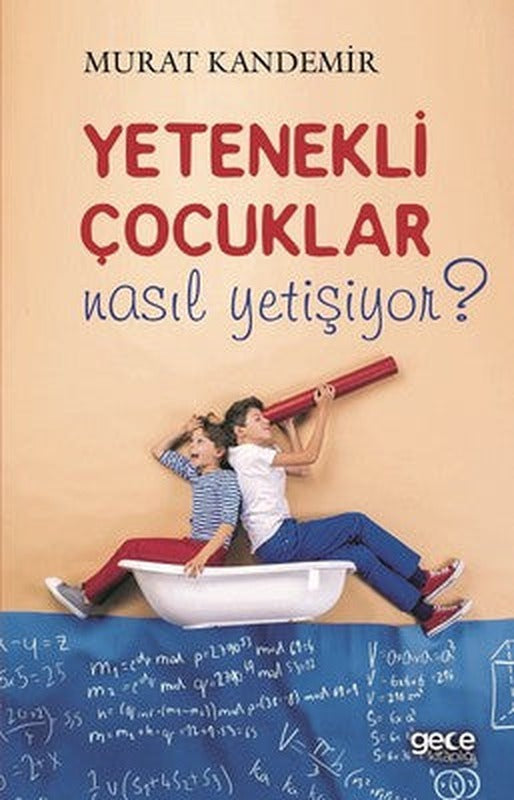 Yetenekli Çocuklar Nasıl Yetişiyor? | Gece Kitaplığı