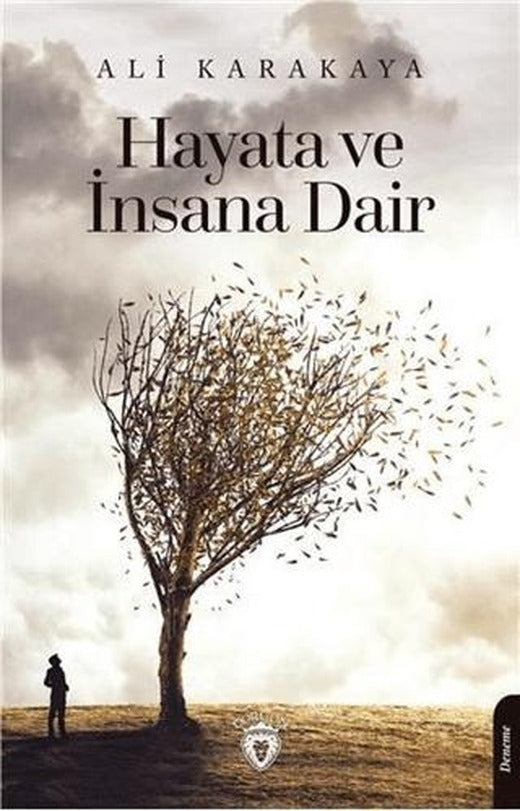 Hayata ve İnsana Dair