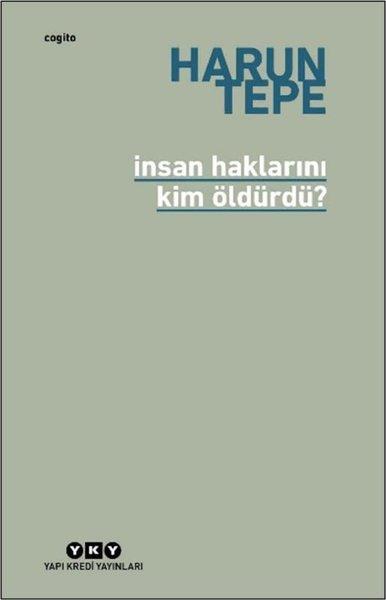İnsan Haklarını Kim Öldürdü? | Yapı Kredi Yayınları (İnce Kapak) - Resim 1