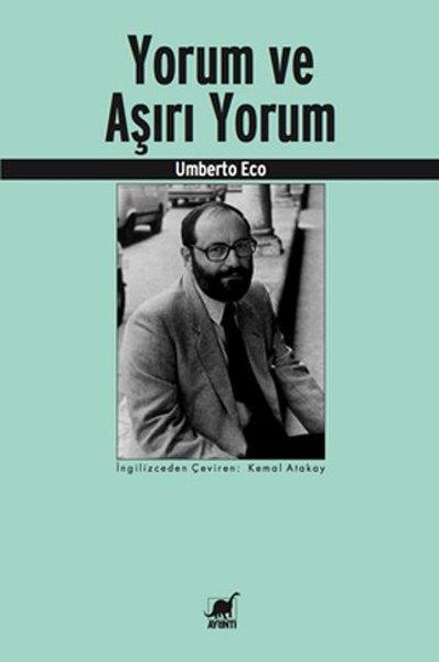 Yorum ve Aşırı Yorum | Ayrıntı Yayınları (İnce Kapak) - Resim 1