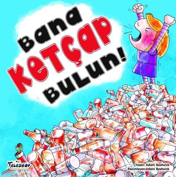 Bana Ketçap Bulun! | Teleskop Popüler Bilim (İnce Kapak) - Resim 1
