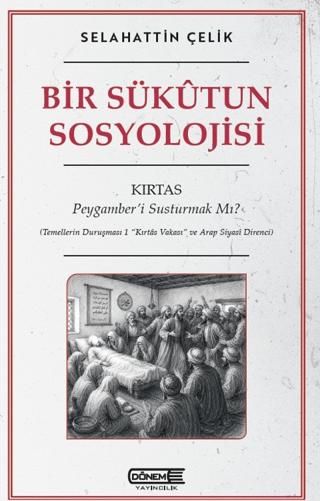 Bir Sükutun Sosyolojisi | Dönem Yayıncılık (Ciltsiz) - Resim 1