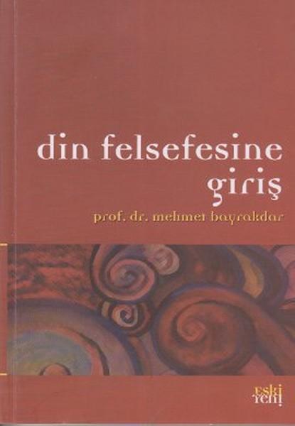 Din Felsefesine Giriş | Eskiyeni Yayınları (İnce Kapak) - Resim 1