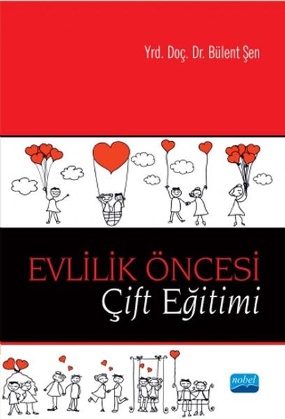 Evlilik Öncesi Çift Eğitimi | Nobel Akademik Yayıncılık (İnce Kapak) - Resim 1