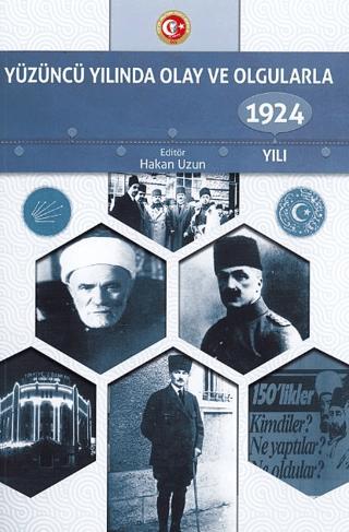Yüzüncü Yılında Olay ve Olgularla 1924 Yılı | Atatürk Araştırma Merkezi (Ciltsiz) - Resim 1