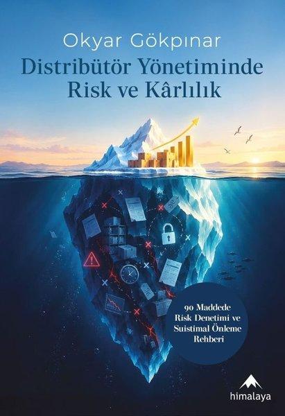 Distribütör Yönetiminde Risk ve Karlılık | Himalaya Yayınevi (İnce Kapak) - Resim 1