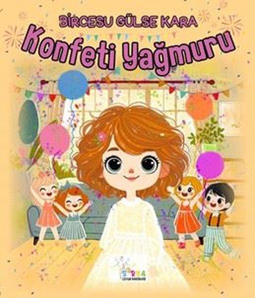 Konfeti Yağmuru | Sirya Yayınları (İnce Kapak) - Resim 1