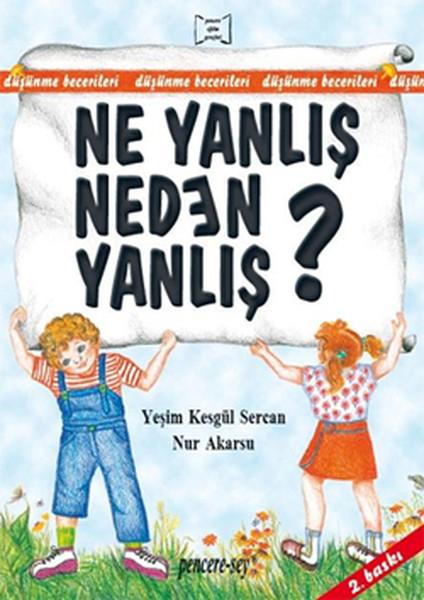 Ne Yanlış Neden Yanlış | Pencere - Sey (İnce Kapak) - Resim 1