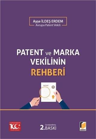 Patent ve Marka Vekilinin Rehberi