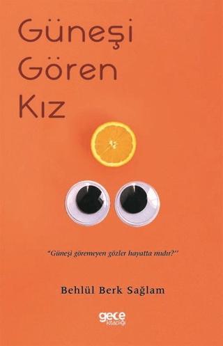 Güneşi Gören Kız