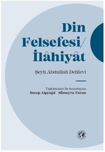 Din Felsefesi - İlahiyat | Gelenek Gelecek Yayınları (Ciltli) - Resim 1