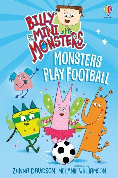 Billy and the Mini Monsters: Monsters Play Football | Usborne (İnce Kapak) - Resim 1