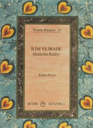 İlim ve İrade (Maddecilere Reddiye) | Bedir Yayınları (Ciltsiz) - Resim 1