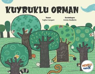 Kuyruklu Orman | Meraklı Kaşifler Yayınevi (Ciltsiz) - Resim 1