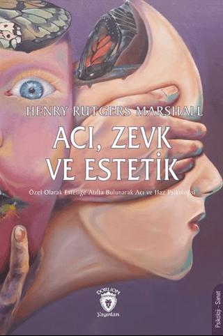 Acı, Zevk ve Estetik | Dorlion Yayınları (Ciltsiz) - Resim 1