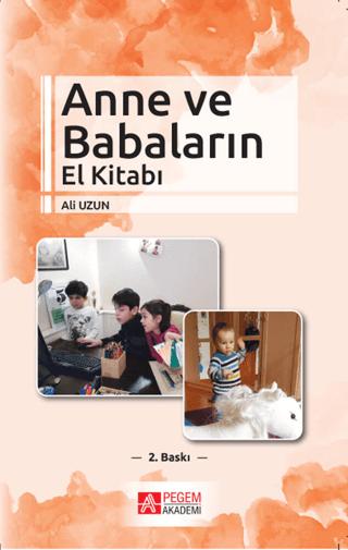 Anne ve Babaların El Kitabı | Pegem Akademi Yayıncılık (Ciltsiz) - Resim 1