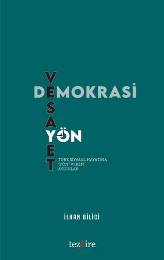 Demokrasi, Vesayet ve Yön | Tezkire (Ciltsiz) - Resim 1