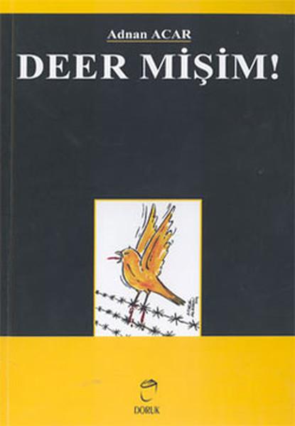 Deer Mişim! | Doruk Yayınları (İnce Kapak) - Resim 1