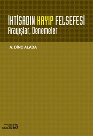 İktisadın Kayıp Felsefesi