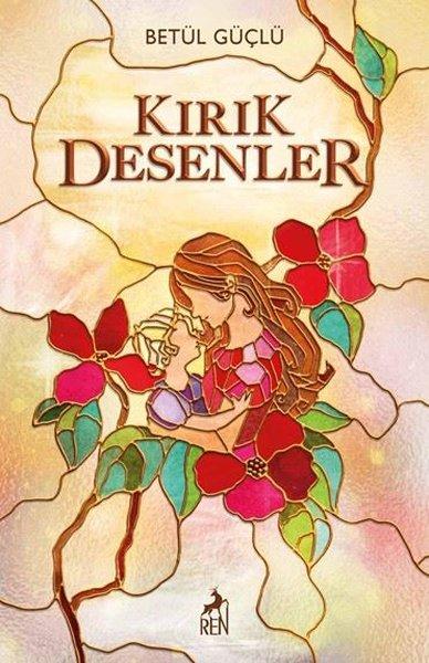 Kırık Desenler | Ren Kitap (Ciltli) - Resim 1