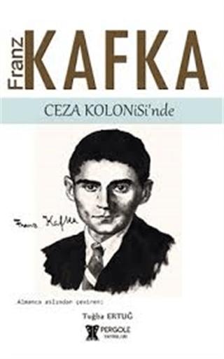 Franz Kafka Ceza Kolonisi'nde